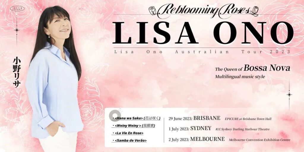 海报 1024x512 Reblooming Roses | 小野丽莎2023澳洲巡演温暖启售